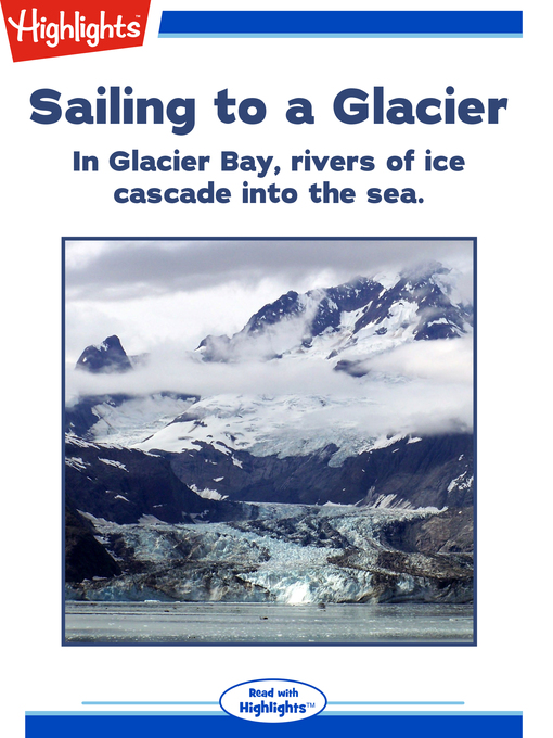 Title details for Sailing to a Glacier by Patricia Hutchison - Available